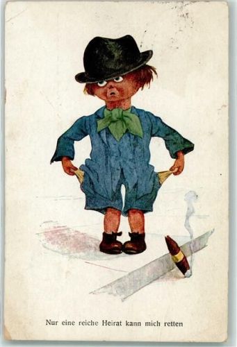1923 Humor Kind Hosentaschen sind leer - nur eine reiche Heirat kann mich retten