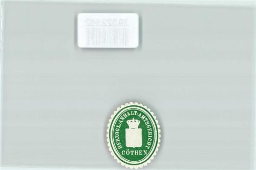 Cöthen Herzogl. Anhalt Amtsgericht Wappen Krone Grün Weiß