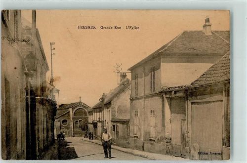 Fresnes Grande Rue L Eglise