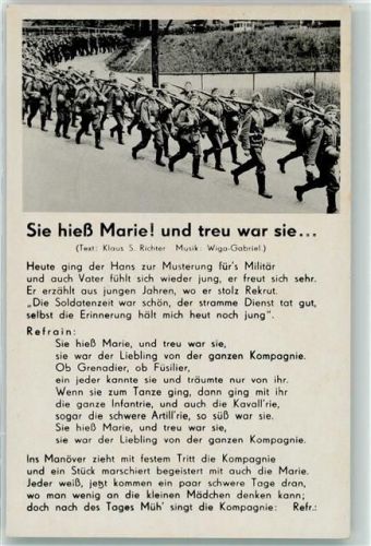 Sie hieß Marie und treu war sie ... Kompagnie marschiert