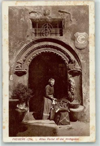Freiberg 1915 Altes Portal in der Kirchgasse verwitwete Hulda Klara Felgner