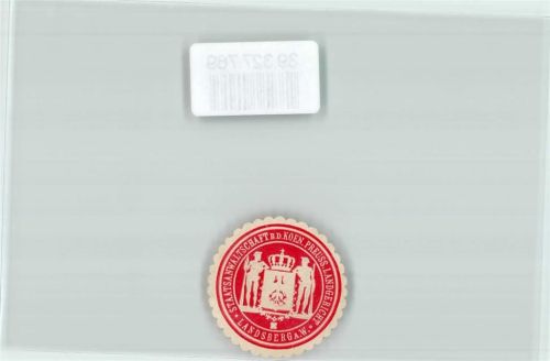 Kernein Justiz Staatsanwaltschaft b.d. Koen. Preuss. Landgericht Landsberg a.W.