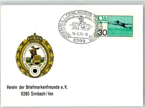 Ering Sonderstempel 300 Jahre Feuer Schützengesellschaft 1974 3. Internationaler Wandertag Simbach Inn