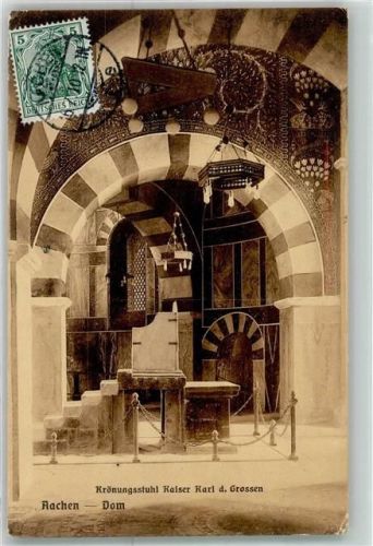 Aachen 1910 Krönungsstuhl Karl des Grossen Dom