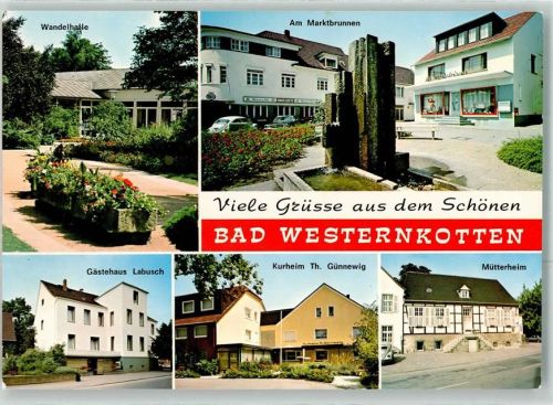Bad Westernkotten Marktbrunnen Gasthaus Labusch Wandelhalle Mütterheim