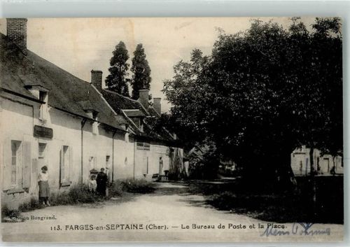 Farges-en-Septaine le Bureau de Poste et la Place