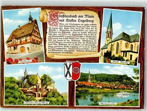 Großheubach Rathaus Kloster Engelberg Kath. Kirche Fahrgastschiff auf dem Main Chronik