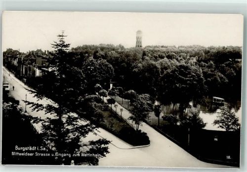 Burgstädt Mittweidaer Strasse u. Eingang zum Wettinhain