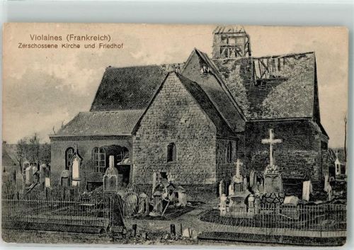 Violaines Kirche zerschossen Friedhof WK I 1914/15