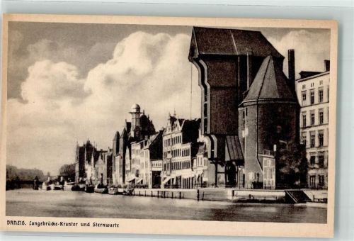 Danzig Langebrücke Krantor Sternwarte