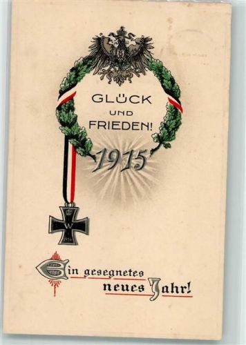Neujahr Kaiseradler mit Eichenlaub und der Jahreszahl 1915 Schwarz-Weiß-Rot Patriotik WK I HWB K. 182