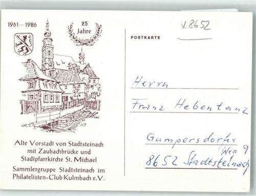 Stadtsteinach 25 Jahre Philatelisten Club Alte Vorstadt Zaubachbrücke Stadtpfarrkirche St. Michael Wappen