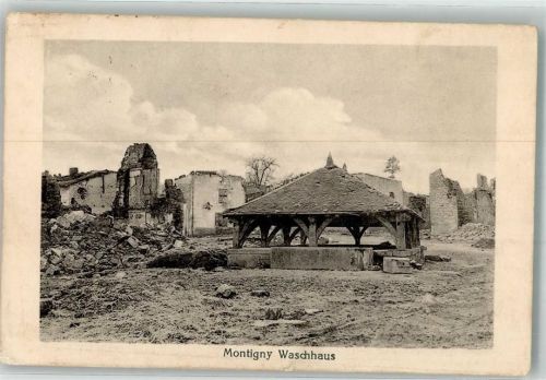 Montigny-les-Vaucouleurs 1915 Feldpost WK I 33.Inf.Div. Waschhaus