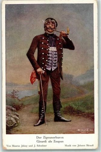 Girardi als Zsupan Der Zigeunerbaron Pfeife sign. Scolik Verlag Gerstmayer Serie III Nr.15 Theaterschauspieler Künstlerkarte