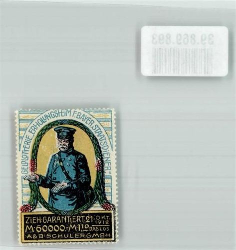 Geldlotterie Erholungsheim f. Bayer. Staatsdiener 21.10.1912 A. u. B. Schuler GmbH