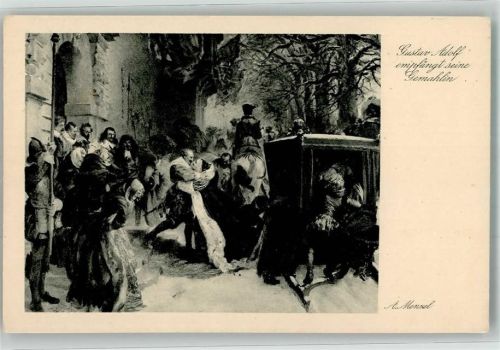 sign. Menzel A. Gustav Adolf empfängt seine Gemahlin Verlag Hermann A Wiechmann