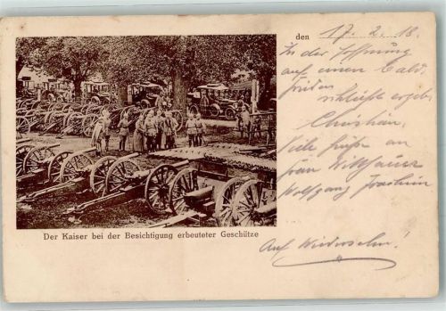 1918 Kaiser Wilhelm II bei der Besichtigung erbeuteter Geschütze S.V.D. Nr. 5246 Feldpost