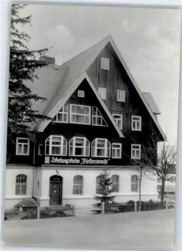 Oberbärenburg FDGB-Erholungsheim Friedenswacht