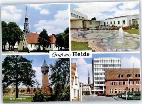 Heide Kirche, Wasserturm, KFZ-Meisterschule, Rathaus