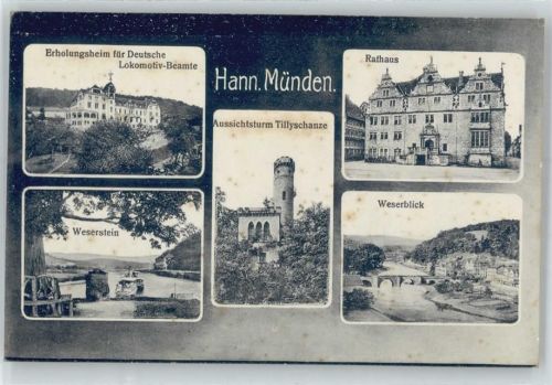 34346 W3510 Hann Münden - Aussichtsturm Tillyschanze, Rathaus, Weserblick, Weserstein, Erholungsheim für Deutsche Lokomotiv-Beamte