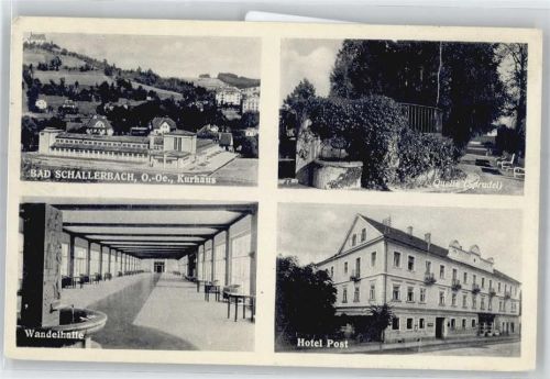 Bad Schallerbach Kurhaus, Quelle, Wandelhalle, Hotel Post