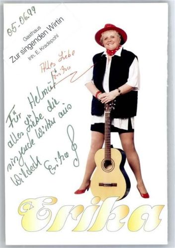Originalunterschrift Erika die singende Wirtin Wildeck Schlagersänger