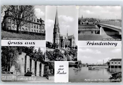 Fröndenberg kath. Krankenhaus Ruhrbrücke Ehrenmal Kraftwerk kath. Kirche