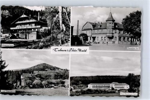 Tabarz Schweizerhaus Hotel Deutscher Hof Hotel Grenzwiese Theo-Neubauer-Heim