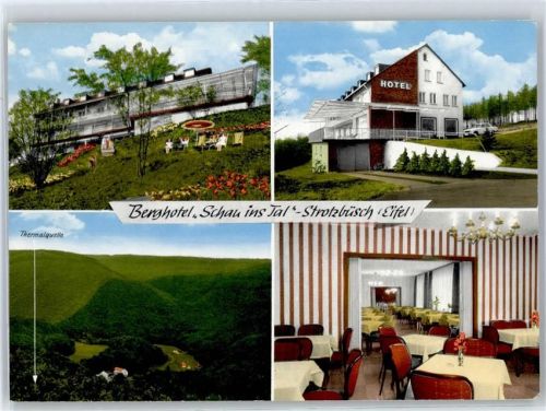 Strotzbüsch Hotel Schau ins Tal