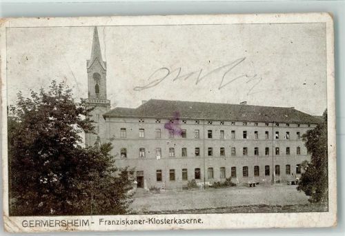 Germersheim 1915 Klosterkaserne Franziskaner