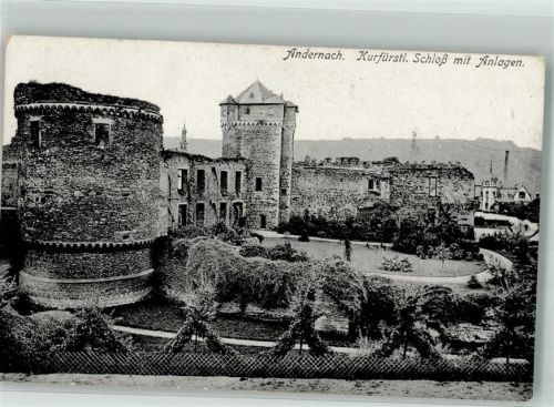 Andernach 1918 Kurfürstl. Schloss m. Anlagen