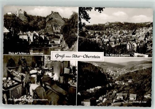 Idar-Oberstein Schloss mit Felsenkirche Klotzberg-Kaserne Stadtteil Idar Alte Achatschleife im Heimatmuseum Fotograf Rassmann