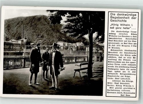 W5427 Bad Ems sign. Janik Der Kaiser mit Graf Benedetti Emser Depesche Reichseinigungskriege Adel Kaiser Wilhelm I Künstlerkarte