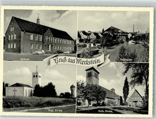 Merkstein Rathaus Ev. Kirche Kath. Kirche Fabrik Auto Turm Gruß