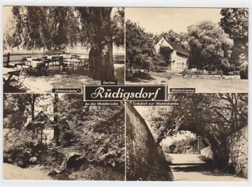 Rüdigsdorf. Garten von der Waldschänke Waldschänke, eine Partie an der Waldbrücke Einfahrt zur Waldschänke ungelaufen Gute Erhaltung.