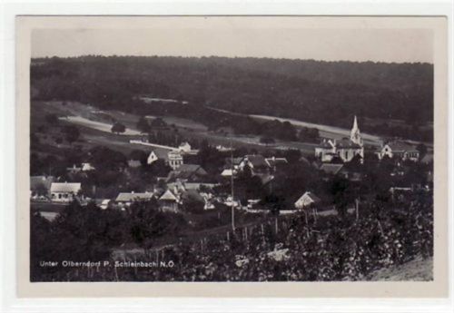Fotokarte Unter Olberndorf Post Schleinbach. Totale gelaufen. Gute Erhaltung.