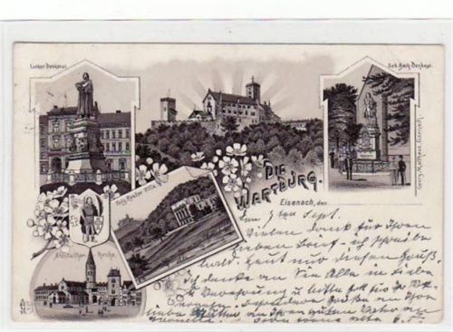 Wartburg Eisenach i. Thür. Luther-Denkmal Wartburg Seb. Bach-Denkmal Fritz Reuter-Villa Nicolaithor Kirche gelaufen 1899 kleiner Knick und kleiner Riß untere linke Ecke , sonst gut erhalten.