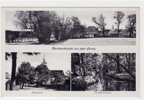 Berkenbrück an der Spree. Abgebildet ist die Totalansicht, die Dorfstraße und eine Partie im Beerenbusch. Postalisch gelaufen 30iger Jahre. Gute Erhaltung.
