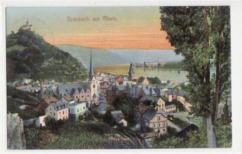 Braubach Braubach am Rhein mit Gesamtansicht und Marksburg gelaufen von 1908. Gute Erhaltung.
