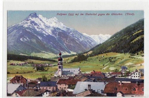 Fulpmes Fulpmes im Stubaital gegen die Gletscher ungelaufen Gute Erhaltung.