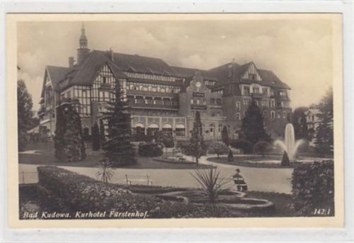 Bad Kudowa Kurhotel Fürstenhof in Bad Kudowa - Kudowa-Zdrój / Kreis Glatz - Klodzko ungelaufen Sehr gut erhalten.