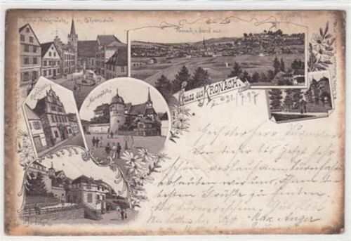 Kronach, Lithographie mit Marienplatz und Pförtchen gelaufen, 1897. Leichter Schrift- und Stempeldurchdruck, Oxydationsspuren an den Rändern, leicht stockfleckig, sonst gut erhalten