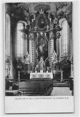 Ehingen Ehingen. Hochaltar in der Stadtpfarrkirche ungelaufen Leicht bügig, sonst gut erhalten