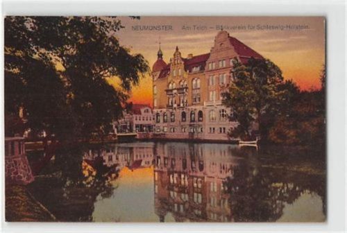 Neumünster Neumünster. Am Teich - Bankverein für Schleswig-Holstein ungelaufen Gute Erhaltung.