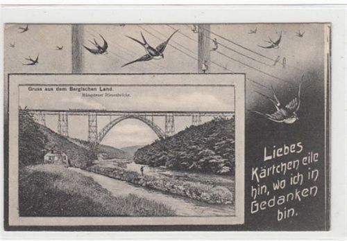 Gruss aus dem Bergischen Land. Müngstener Riesenbrücke mit Schwalben gelaufen, 1907. Leicht fleckig, sonst gut erhalten