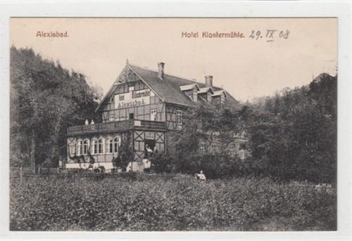 Alexisbad Alexisbad im Harz. Hotel Klostermühle gelaufen, 1908. Rückseite fleckig, sonst gut erhalten