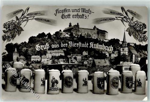 Kulmbach Gruss aus der Bierstadt Hopfen und Malz Gott erhalt´s Bier Krug Brauerei Kirche