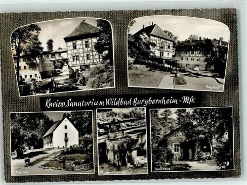 Burgbernheim Kneipp Sanatorium Osthof Westhof Neubau Augenbrunnen Badehaus