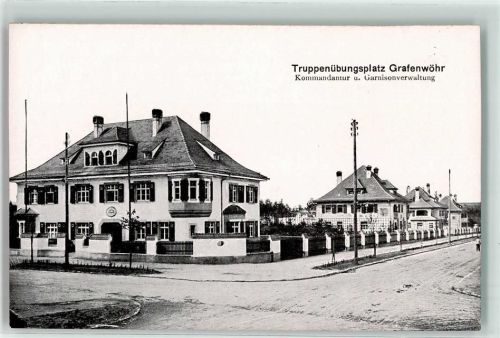Grafenwöhr Truppenübungsplatz Kommandantur u. Garnisionverwaltung