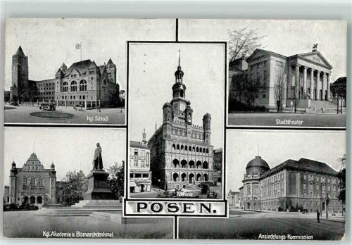 Posen 1916 Kgl. Schloss Kgl. Akademie u. Bismarckdenkmal Ansiedlungs-Kommission Stadttheater Rathaus